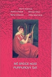 Mé srdce nosí purpurový šat