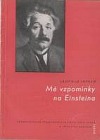 Mé vzpomínky na Einsteina