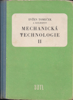 Mechanická technologie II.