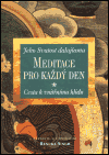 Meditace pro každý den