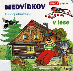 Medvídkov: v lese