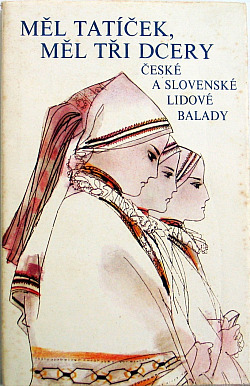 Měl tatíček, měl tři dcery