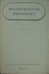 Melancholické procházky