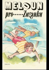 Meloun pro Zuzanku