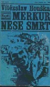 Merkur nese smrt