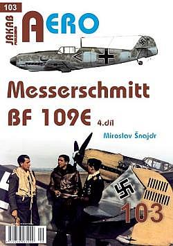 Messerschmitt Bf 109E - 4. díl