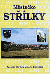 Městečko Střílky