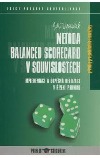 Metoda Balanced Scorecard v souvislostech