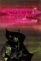 Mezi dvěma výstřely