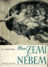 Mezi zemí a nebem