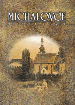 Michalovce návraty v čase