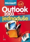 Microsoft Outlook 2003 - jednoduše