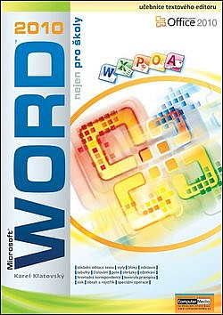 Microsoft Word 2010 nejen pro školy