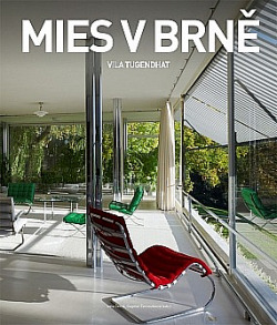 Mies v Brně Vila Tugendhat