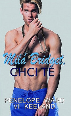 Milá Bridget, chci tě