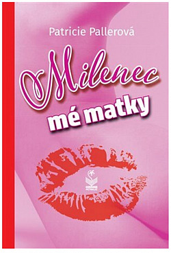 Milenec mé matky