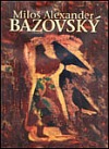 Miloš Alexander Bazovský