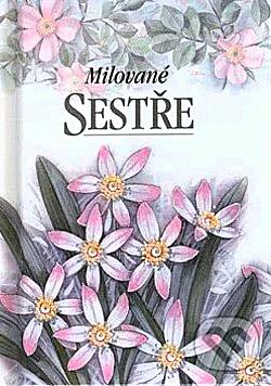 Milované sestře