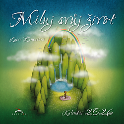 Miluj svůj život 2026