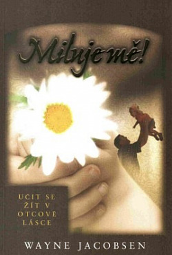 Miluje mě!