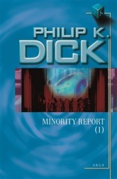 Minority Report (I)