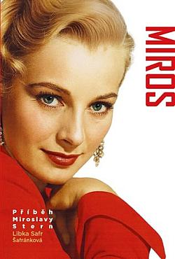 Miros: příběh Miroslavy Stern