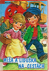 Míša a Liduška na cestách