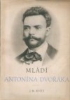 Mládí Antonína Dvořáka