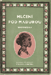 Mlčení pod Madurou