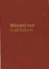 Mlčenlivý host Evald Schorm