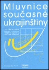 Mluvnice současné ukrajinštiny.