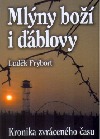Mlýny boží i ďáblovy