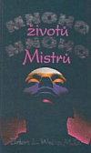 Mnoho životů, mnoho mistrů