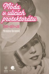 Móda v ulicích protektorátu