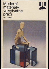 Moderní materiály ve výtvarné praxi