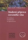 Moderní příprava červeného vína