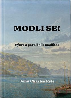 Modli se!: Výzva a povolání k modlitbě