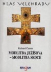 Modlitba Ježíšova - modlitba srdce