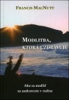 Modlitba, ktorá uzdravuje