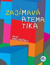 Zajímavá matematika (nejen) pro páťáky