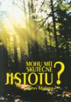 Mohu mít skutečně jistotu?