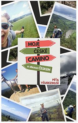 Moje české Camino: O stezce Českem