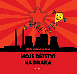 Moje dětství na draka