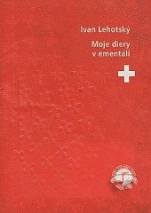 Moje diery v ementáli