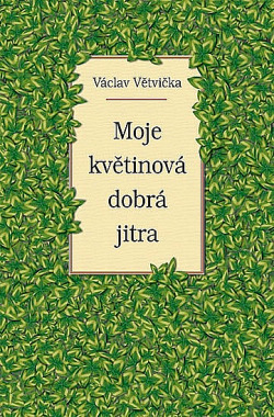 Moje květinová dobrá jitra