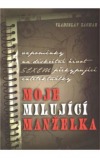 Moje milující manželka