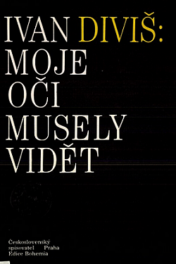 Moje oči musely vidět