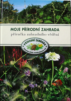 Moje přírodní zahrada