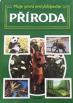 Moje první encyklopedie - Příroda