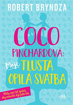 Moje tlustá opilá svatba